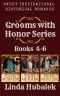 [Grooms With Honor 04] • Grooms With Honor Series, Books 4-6